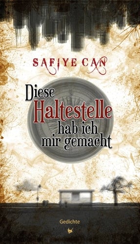 Diese Haltestelle hab ich mir gemacht Gedichte