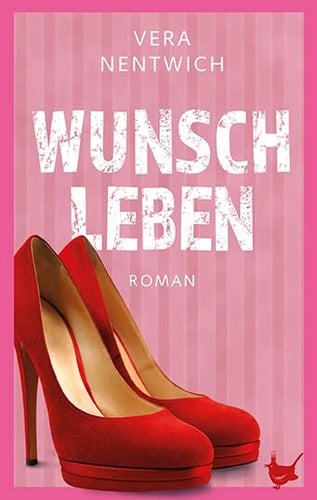 Wunschleben Roman
