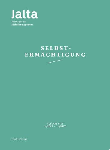 Selbstermächtigung Jalta. Positionen zur jüdischen Gegenwart 01