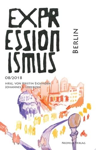 Berlin Expressionismus 08/2018