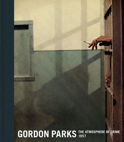 Gordon Parks: The Atmosphere of Crime, 1957