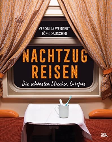 Nachtzugreisen die schönsten Strecken Europas