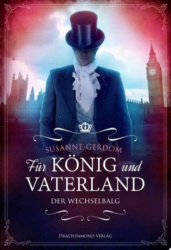 Für König und Vaterland Der Wechselbalg