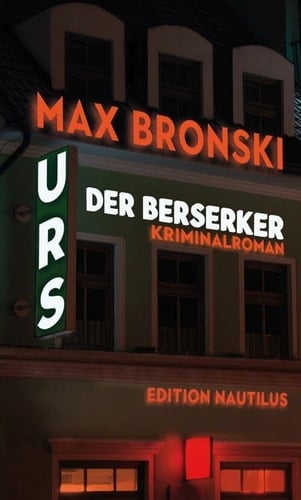 Urs der Berserker Kriminalroman