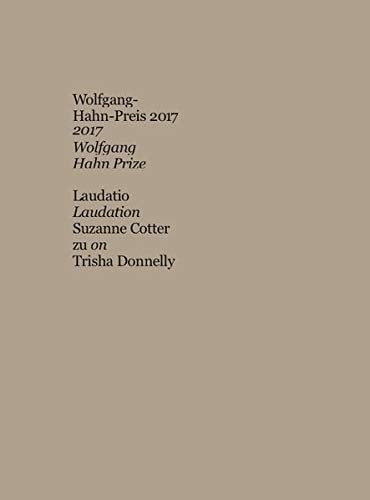 Trisha Donnelly Wolfgang-Hahn-Prize 2017