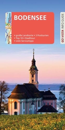 GO VISTA: Reiseführer Bodensee Mit Faltkarte und 3 Postkarten