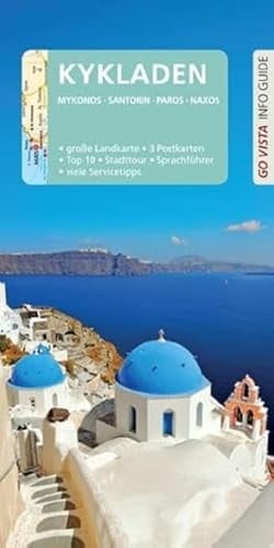 GO VISTA: Reiseführer Kykladen mit Santorin