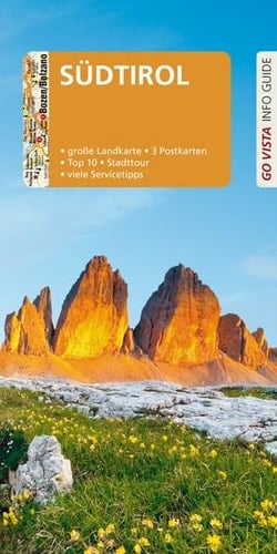GO VISTA: Reiseführer Südtirol Mit Faltkarte und 3 Postkarten