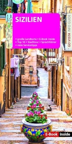 GO VISTA: Reiseführer Sizilien Mit Faltkarte und E-Book inside