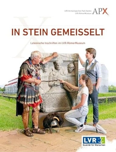 In Stein gemeisselt lateinische Inschriften im LVR-RömerMuseum