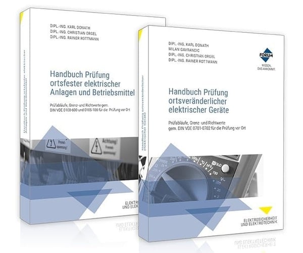 Das Prüfpaket Elektrische Geräte und Anlagen Prüfabläufe, Grenz- und Richtwerte gem. DIN VDE 0701-0702, DIN VDE 0100-600 und DIN VDE 0105-100 für die Prüfung vor Ort