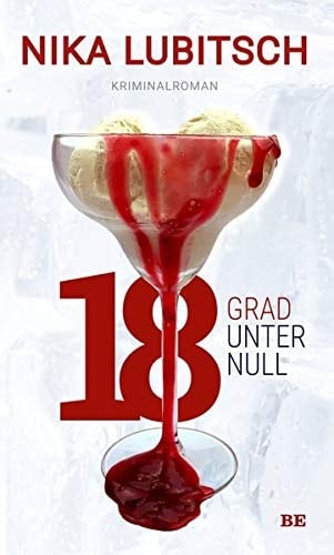 18 Grad unter null Kriminalroman