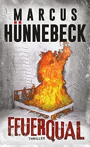 Feuerqual Thriller