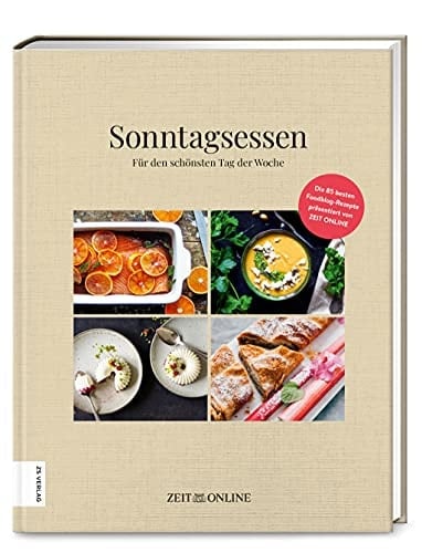 Sonntagsessen Für den schönsten Tag der Woche
