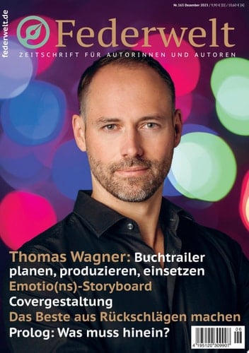 Federwelt 163, 06-2023, Dezember 2023 Zeitschrift für Autorinnen und Autoren