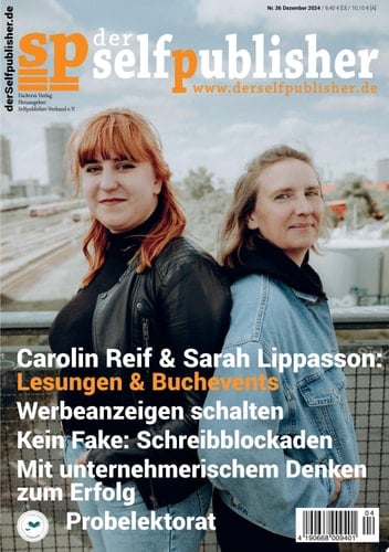 der selfpublisher 36, 4-2024, Heft 36, Dezember 2024 Deutschlands 1. Selfpublishing-Magazin
