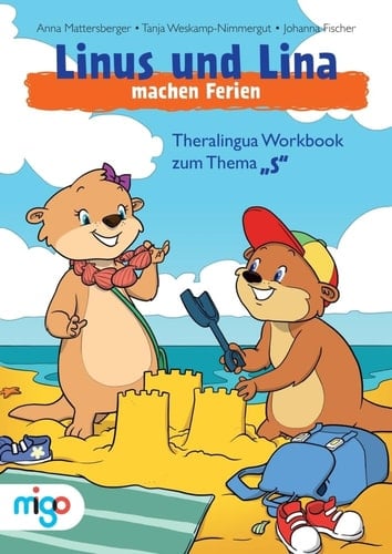 Linus und Lina machen Ferien Theralingua Workbook zum Thema "S"