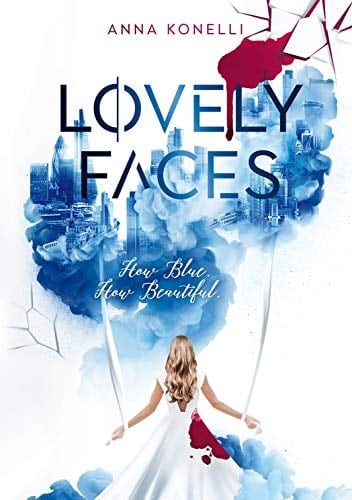 How blue, how beautiful dystopischer Roman