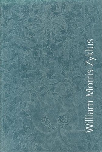 William Morris Zyklus