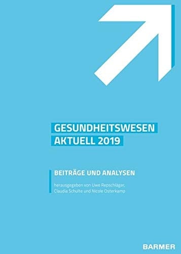 BARMER Gesundheitswesen aktuell 2019 Beiträge und Analysen