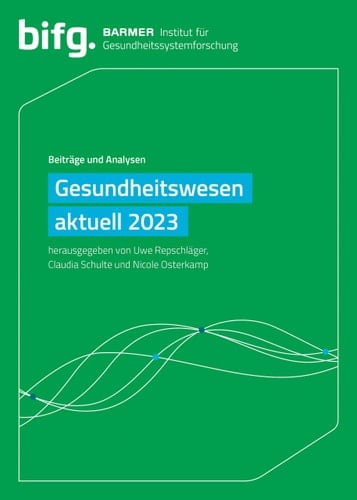 BARMER Gesundheitswesen aktuell 2023 Beiträge und Analysen
