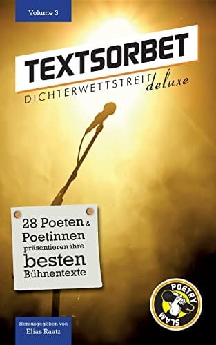 Textsorbet - Volume 3 3G: gesehen, gelesen, gestaunt
