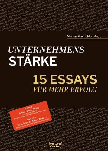 Unternehmensstärke 15 Essays für mehr Erfolg