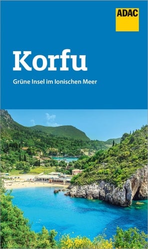 ADAC Reiseführer Korfu Lefkada Ithaka Kefalonia Zakynthos Der Kompakte mit den ADAC Top Tipps und cleveren Klappenkarten