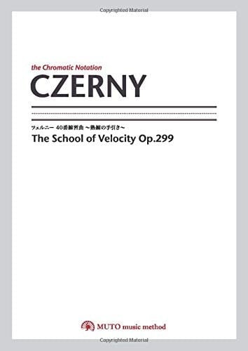 CZERNY The School of Velocity, 40 Studies Op.299 -the Chromatic Notation-: by MUTO music method