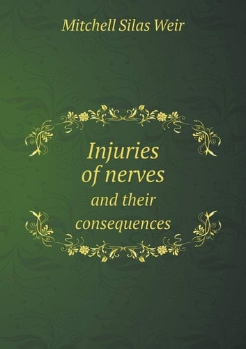 Injuries of nerves and their consequences