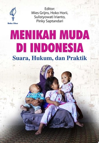 Menikah Muda di Indonesia Suara, Hukum, dan Praktik