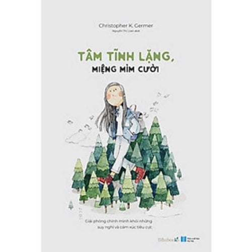 Tâm tĩnh lặng, miệng mỉm cười