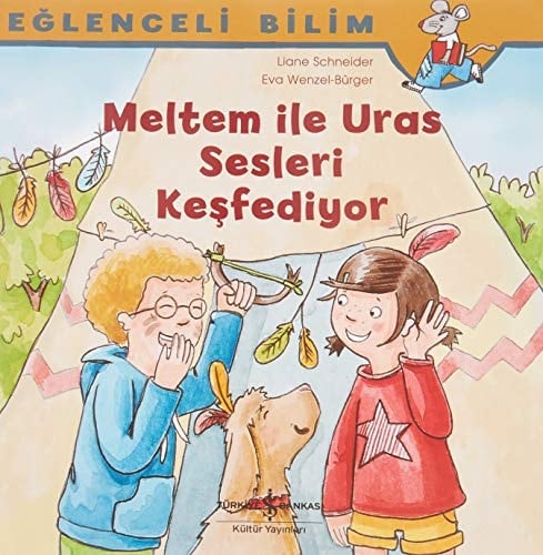 Eglenceli Bilim Meltem Ile Uras Sesleri Kesfediyor