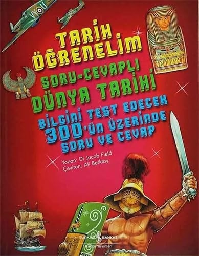 Tarih Ogrenelim - Soru - Cevapli Dunya Tarihi