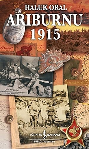 Arıburnu 1915 Çanakkale Savaşı'ndan belgesel öyküler