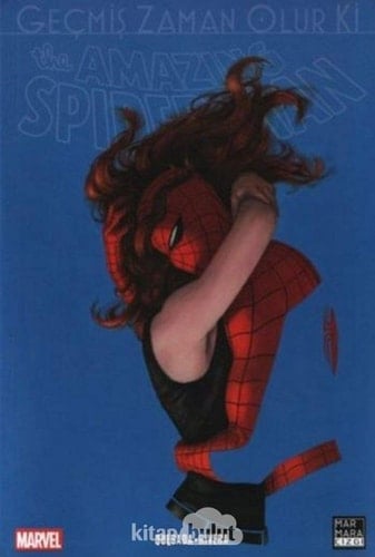 The Amazing Spider-Man Cilt 20 - Geçmiş Zaman Olur ki