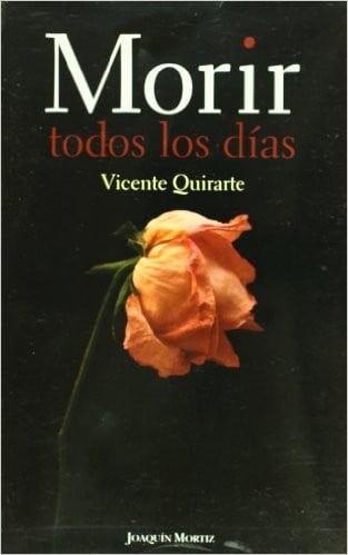Morir todos los días. - 1. edición