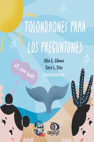 Tolondrones para los preguntones ¿Y, por qué?