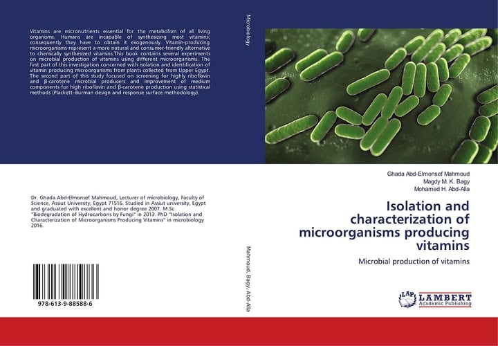 Isolation and characterization of microorganisms producing vitamins: Microbial production of vitamins