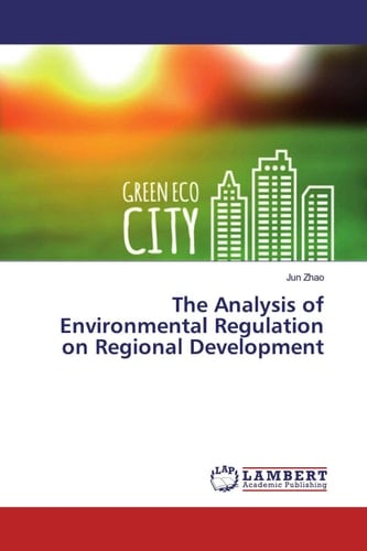 The Analysis of Environmental Regulation on Regional Development