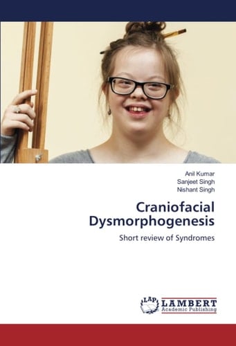 Craniofacial Dysmorphogenesis: Short review of Syndromes