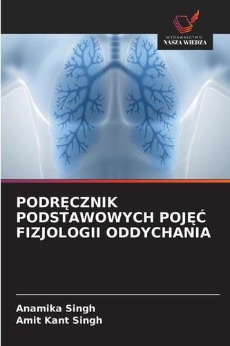 PodrĘcznik Podstawowych PojĘĆ Fizjologii Oddychania