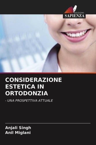 Considerazione Estetica in Ortodonzia (Italian Edition)