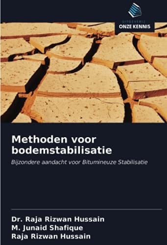 Methoden voor bodemstabilisatie: Bijzondere aandacht voor Bitumineuze Stabilisatie (Dutch Edition)