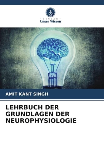 LEHRBUCH DER GRUNDLAGEN DER NEUROPHYSIOLOGIE (German Edition)