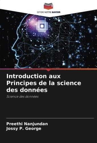 Introduction aux Principes de la science des données: Science des données (French Edition)