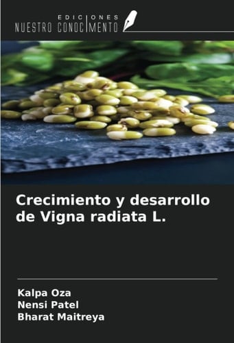 Crecimiento y desarrollo de Vigna radiata L. (Spanish Edition)