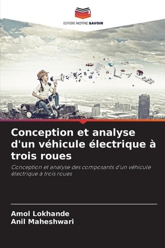Conception et analyse d'un véhicule électrique à trois roues (French Edition)