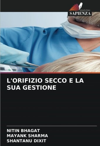 L'ORIFIZIO SECCO E LA SUA GESTIONE (Italian Edition)