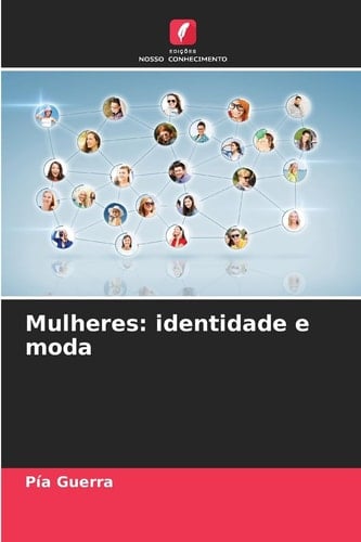 Mulheres: identidade e moda (Portuguese Edition)